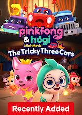 Kliknij by uzyskać więcej informacji | Netflix: Pinkfong & Hogi Mini-Movie: The Tricky Three Cars / Pinkfong & Hogi Mini-Movie: The Tricky Three Cars | Pinkfong and his friends enjoy the magic show put on by three cars in Wonder Village. But when danger appears, Hogi must be brave to save the day!